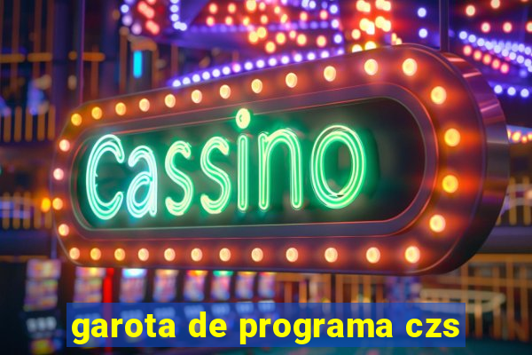 garota de programa czs
